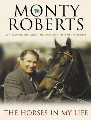 Monty Roberts The Horses in my Life-Book